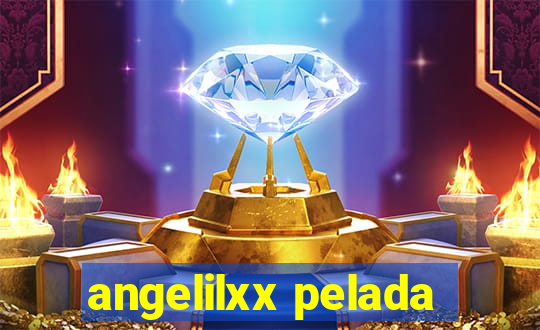 angelilxx pelada